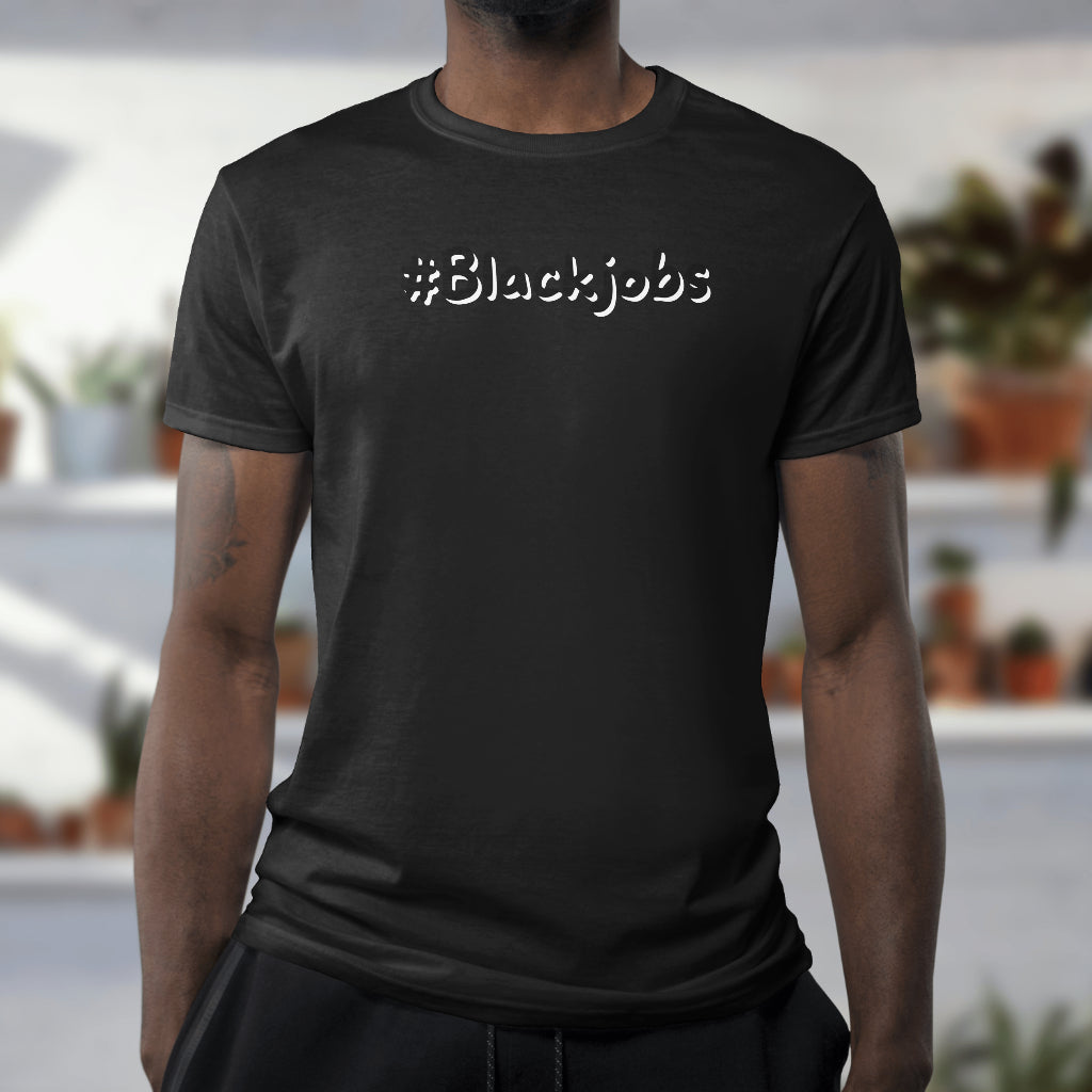 Black Jobs Shirt